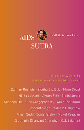 AIDS Sutra Paperback by Foreword by Amartya Sen