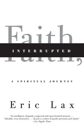 Faith, Interrupted Paperback by Eric Lax