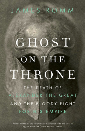Ghost on the Throne Paperback by James Romm