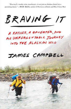 Braving It Paperback by James Campbell
