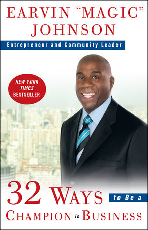 32 Ways to Be a Champion in Business Paperback by Earvin "Magic" Johnson