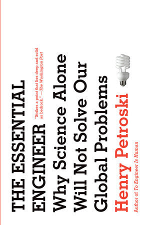 The Essential Engineer Paperback by Henry Petroski