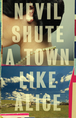 A Town Like Alice Paperback by Nevil Shute