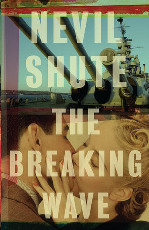 The Breaking Wave Paperback by Nevil Shute