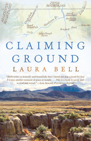 Claiming Ground Paperback by Laura Bell