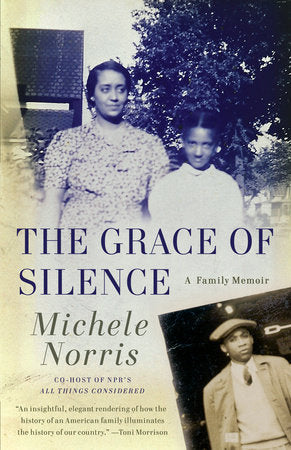 The Grace of Silence Paperback by Michele Norris