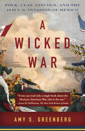 A Wicked War Paperback by Amy S. Greenberg