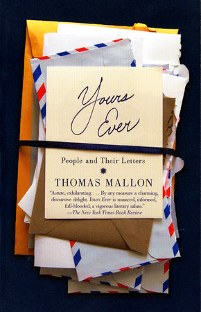 Yours Ever Paperback by Thomas Mallon