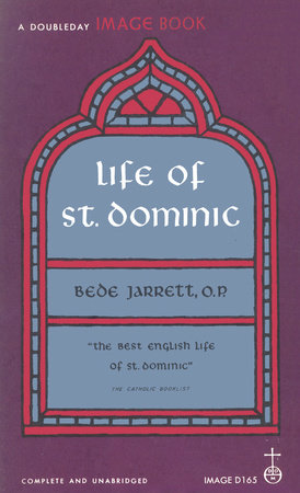 Life of St. Dominic Paperback by Bede Jarrett, O.P.