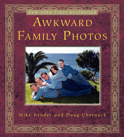 Awkward Family Photos Paperback by Mike Bender and Doug Chernack