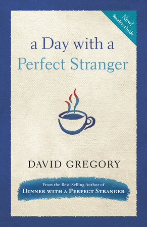 A Day with a Perfect Stranger Paperback by David Gregory