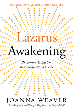 Lazarus Awakening Paperback by Joanna Weaver