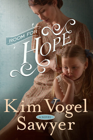 Room for Hope Paperback by Kim Vogel Sawyer