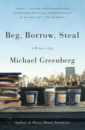 Beg, Borrow, Steal Paperback by Michael Greenberg