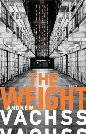 The Weight Paperback by Andrew Vachss