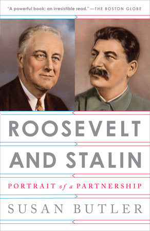 Roosevelt and Stalin Paperback by Susan Butler