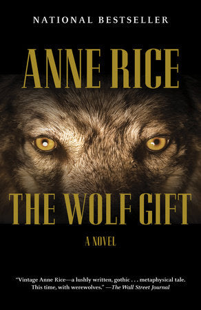 The Wolf Gift Paperback by Anne Rice