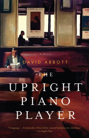 The Upright Piano Player Paperback by David Abbott