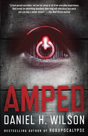 Amped Paperback by Daniel H. Wilson