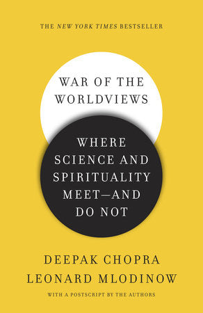 War of the Worldviews Paperback by Deepak Chopra and Leonard Mlodinow