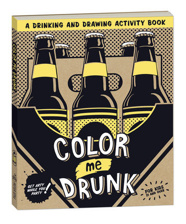 Color Me Drunk Paperback by Potter Gift