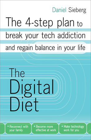 The Digital Diet Paperback by Daniel Sieberg