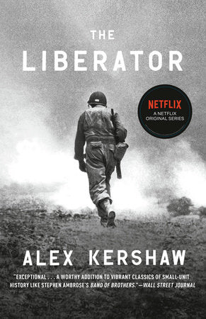 The Liberator Paperback by Alex Kershaw
