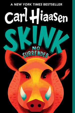 Skink--No Surrender Paperback by Carl Hiaasen