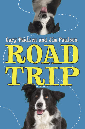 Road Trip Paperback by Gary Paulsen and Jim Paulsen