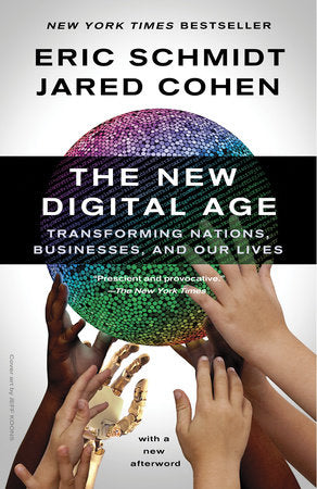 The New Digital Age Paperback by Eric Schmidt and Jared Cohen