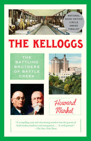 The Kelloggs Paperback by Howard Markel