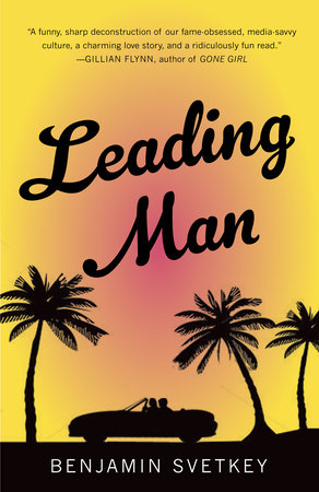Leading Man Paperback by Benjamin Svetkey
