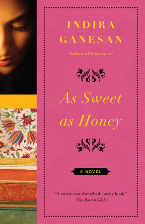 As Sweet As Honey Paperback by Indira Ganesan