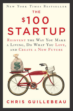 The $100 Startup Hardcover by Chris Guillebeau