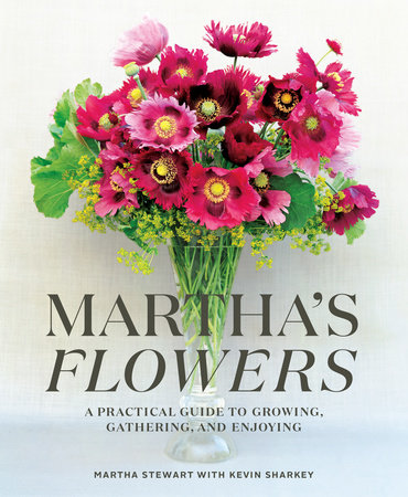 Martha's Flowers Hardcover by Martha Stewart with Kevin Sharkey