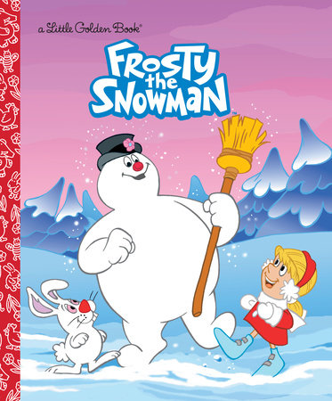 Frosty the Snowman (Frosty the Snowman) Hardcover by Diane Muldrow; illustrated by Golden Books