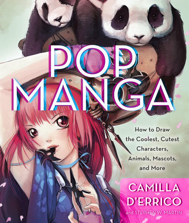 Pop Manga Paperback by Camilla d'Errico and Stephen W. Martin