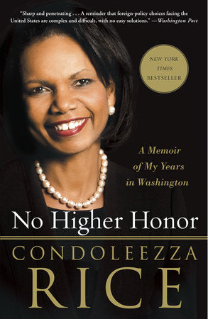 No Higher Honor Paperback by Condoleezza Rice