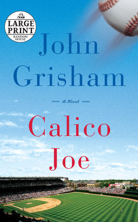Calico Joe Paperback by John Grisham