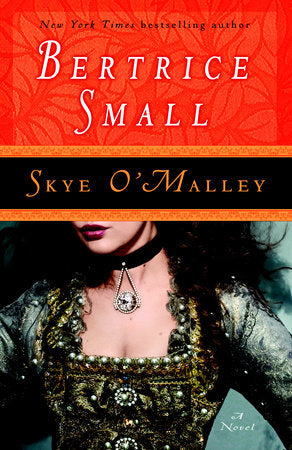 Skye O'Malley Paperback by Bertrice Small