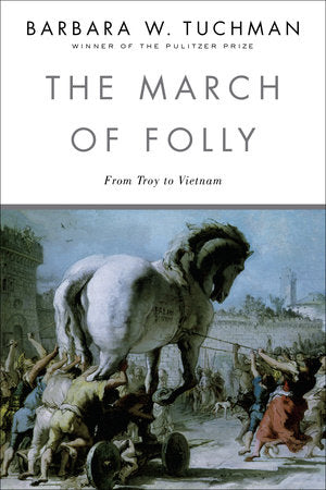 The March of Folly Paperback by Barbara W. Tuchman