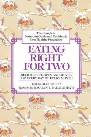 Eating Right for Two Paperback by Diane Klein