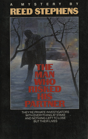 The Man Who Risked His Partner Paperback by Reed Stephens
