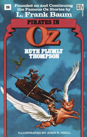 Pirates in Oz (Wonderful Oz Books, No 25) Paperback by Ruth Plumly Thompson