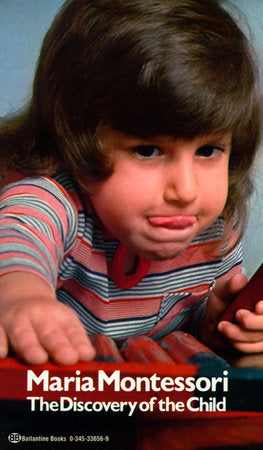 The Discovery of the Child Paperback by Maria Montessori