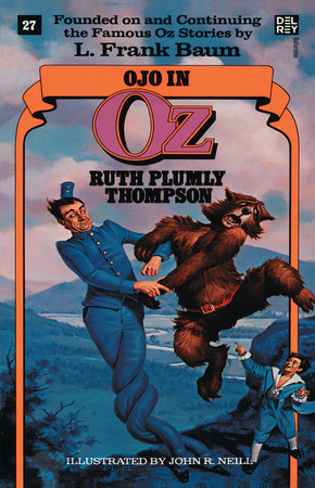 Ojo in Oz (Wonderful Oz Books, No 27) Paperback by Ruth Plumly Thompson