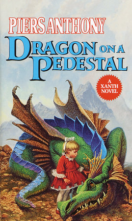 Dragon on a Pedestal Paperback by Piers Anthony