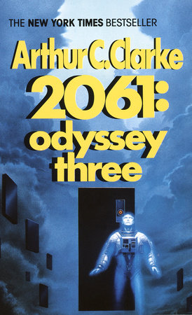 2061: Odyssey Three Paperback by Arthur C. Clarke