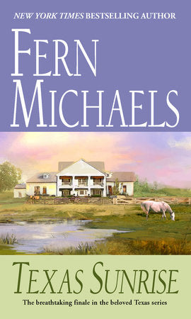 Texas Sunrise Paperback by Fern Michaels