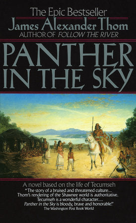 Panther in the Sky Paperback by James Alexander Thom